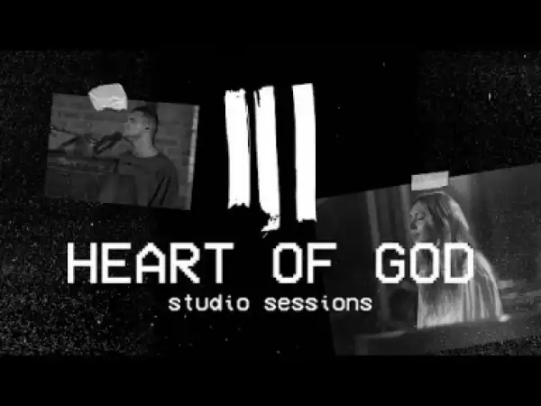 Hillsong Young X Free - Heart of God ft. Chris Tomlin (Acoustic)
